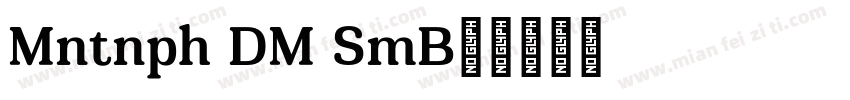 Montnapha DEMO SemiB字体转换